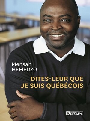 cover image of Dites-leur que je suis Québécois